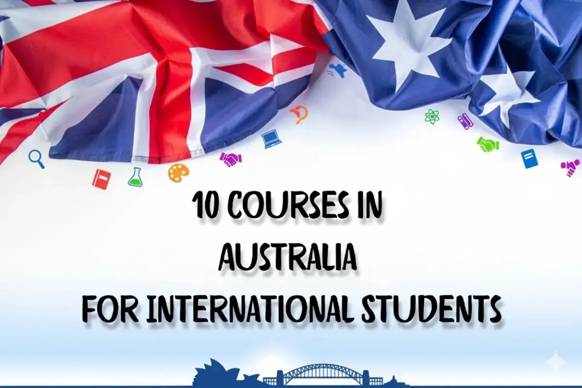 Top 10 Courses in Australia for International Students